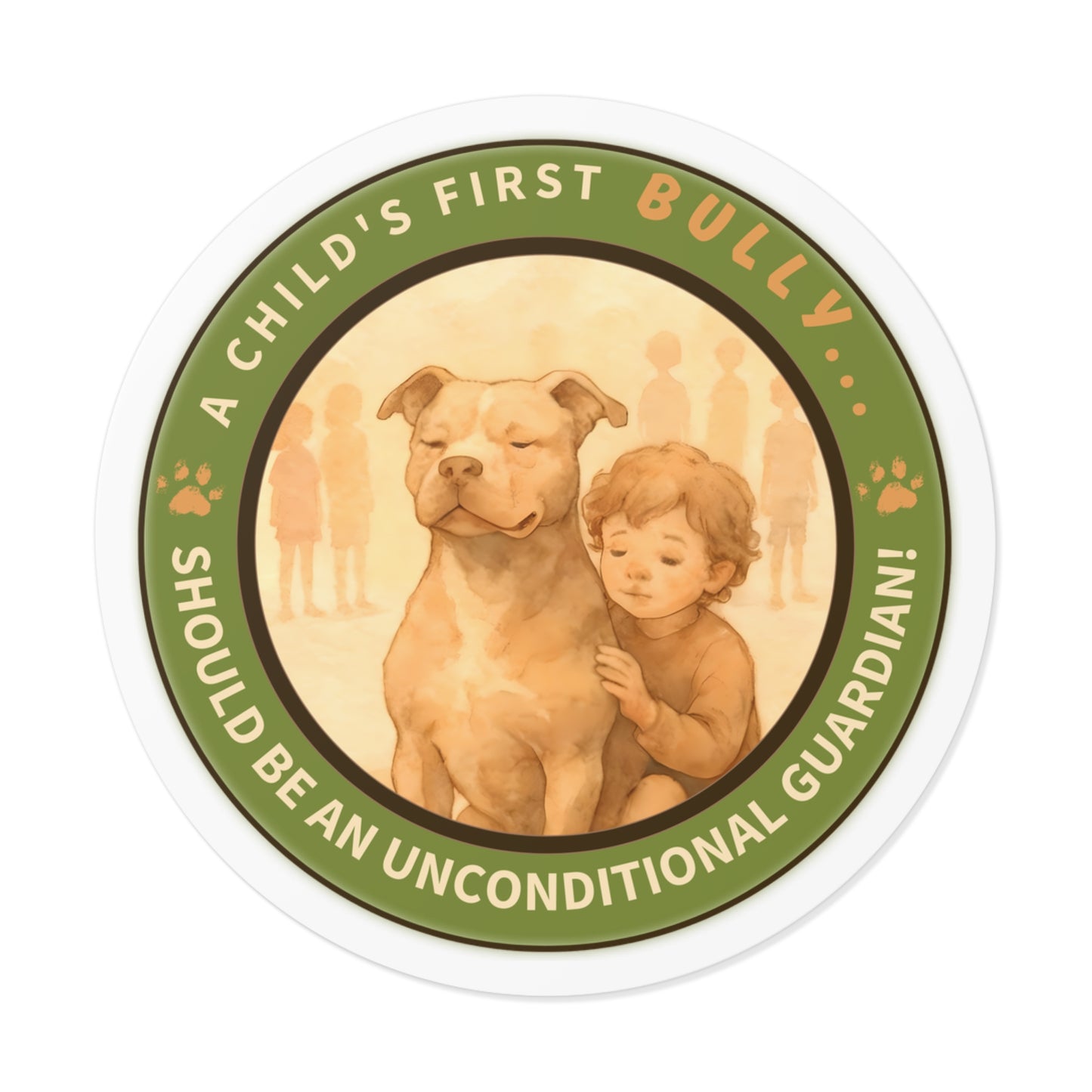 A Child’s First Bully – Guardian Round Vinyl Sticker