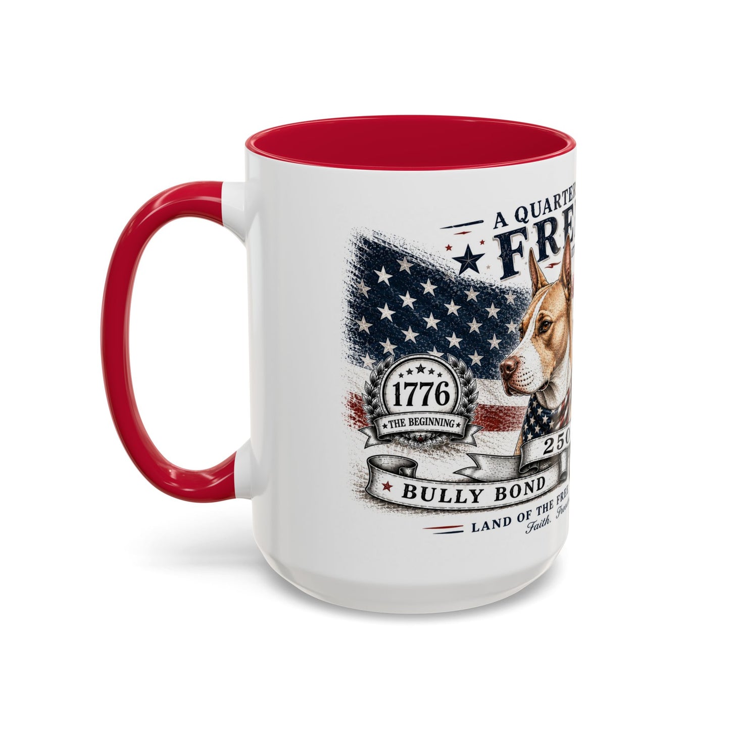 Bully Bond 250 Years of Freedom Patriotic Pitbull Mug | American Independence Day Dog Lover Coffee Cup | USA Heritage Powerbreed Gift