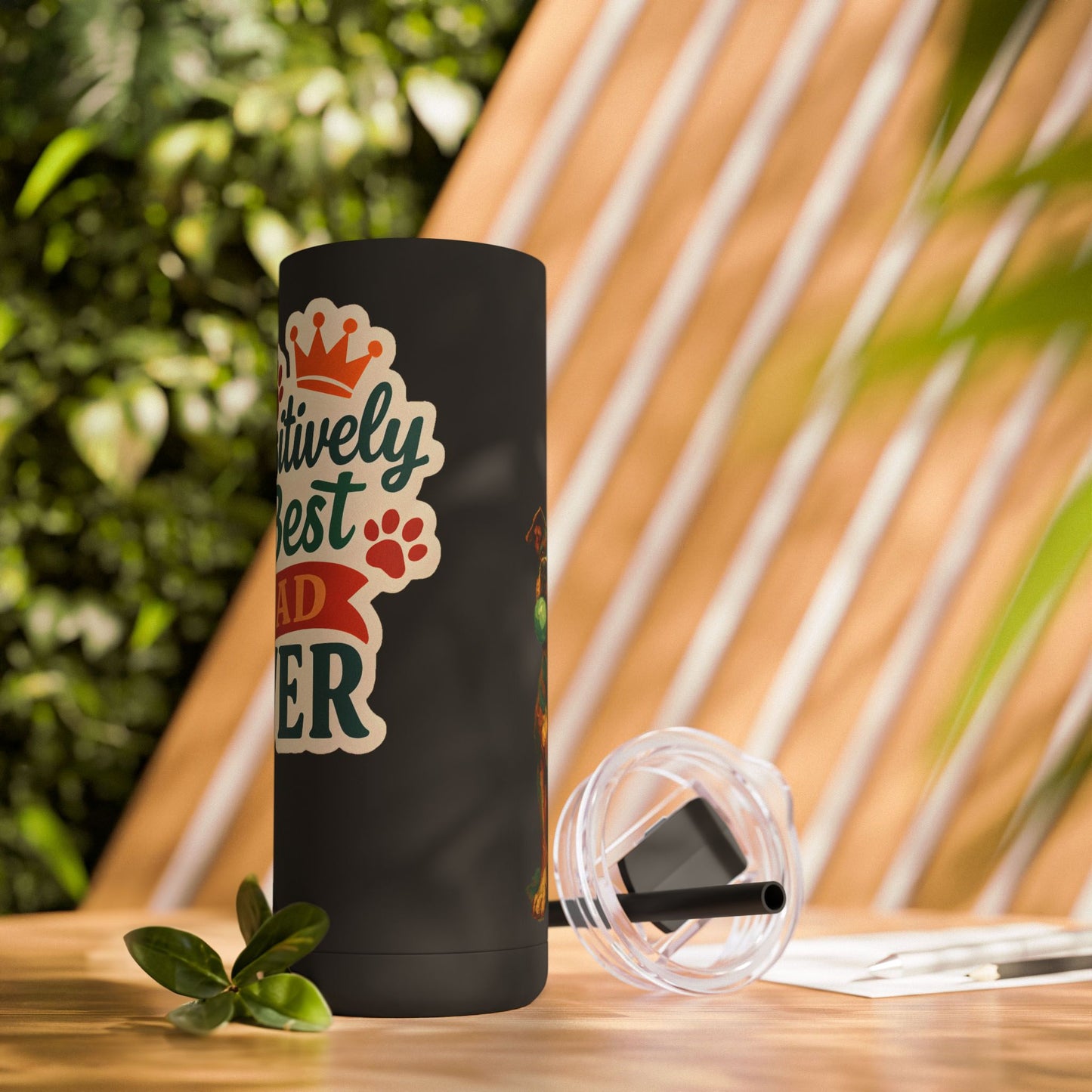 Paw-sitively the Best Dad Ever – 20oz Skinny Tumbler