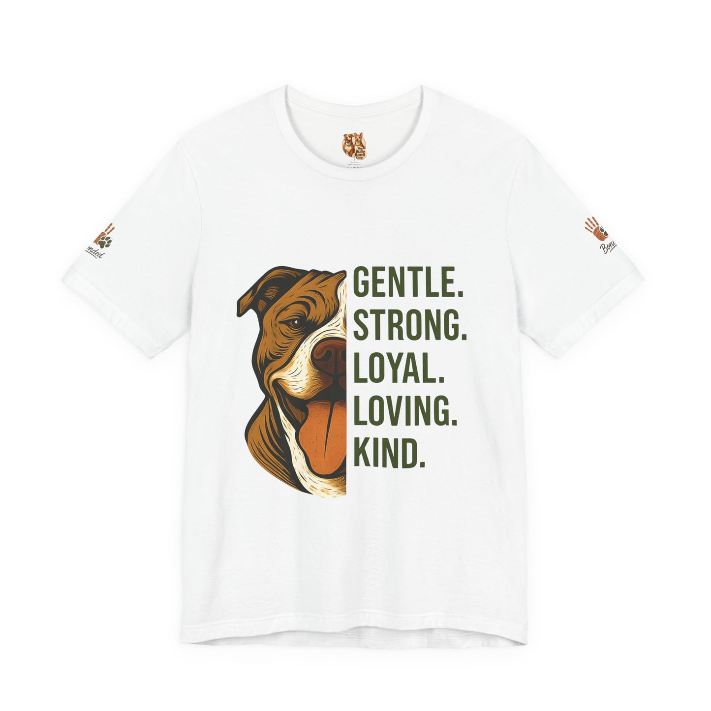 Gentle Strong Loyal Loving Kind – Pitbull Advocacy Unisex T-Shirt | Bella + Canvas 3001