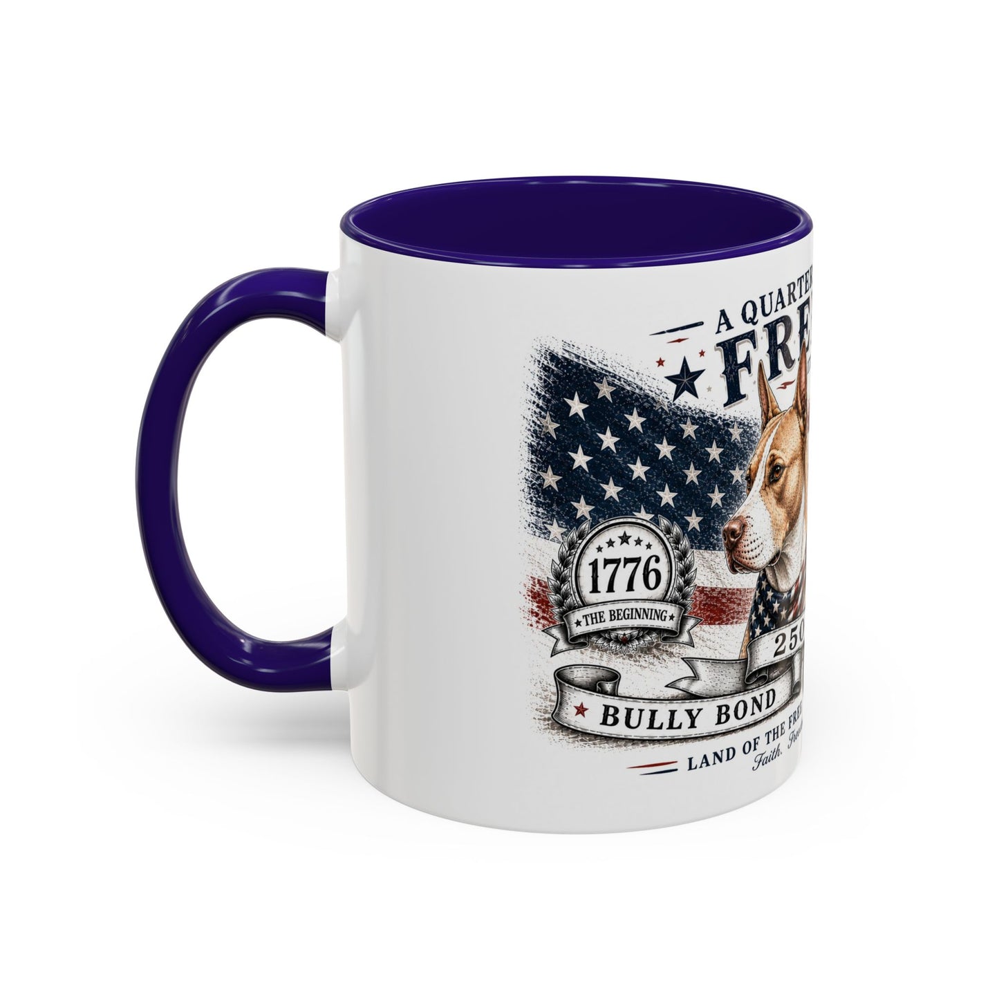Bully Bond 250 Years of Freedom Patriotic Pitbull Mug | American Independence Day Dog Lover Coffee Cup | USA Heritage Powerbreed Gift