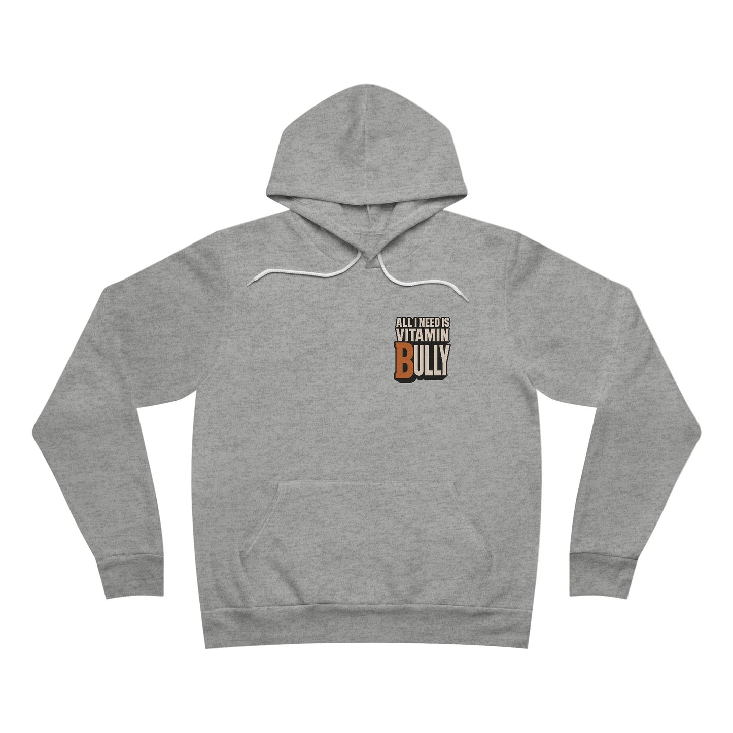 Bully – Premium Unisex Hoodie with Back Print