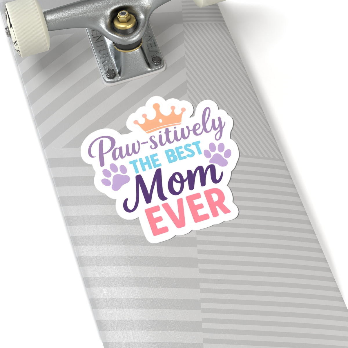 Paw-sitively The Best Mom Ever Sticker | Dog Lover Mother’s Day Gift