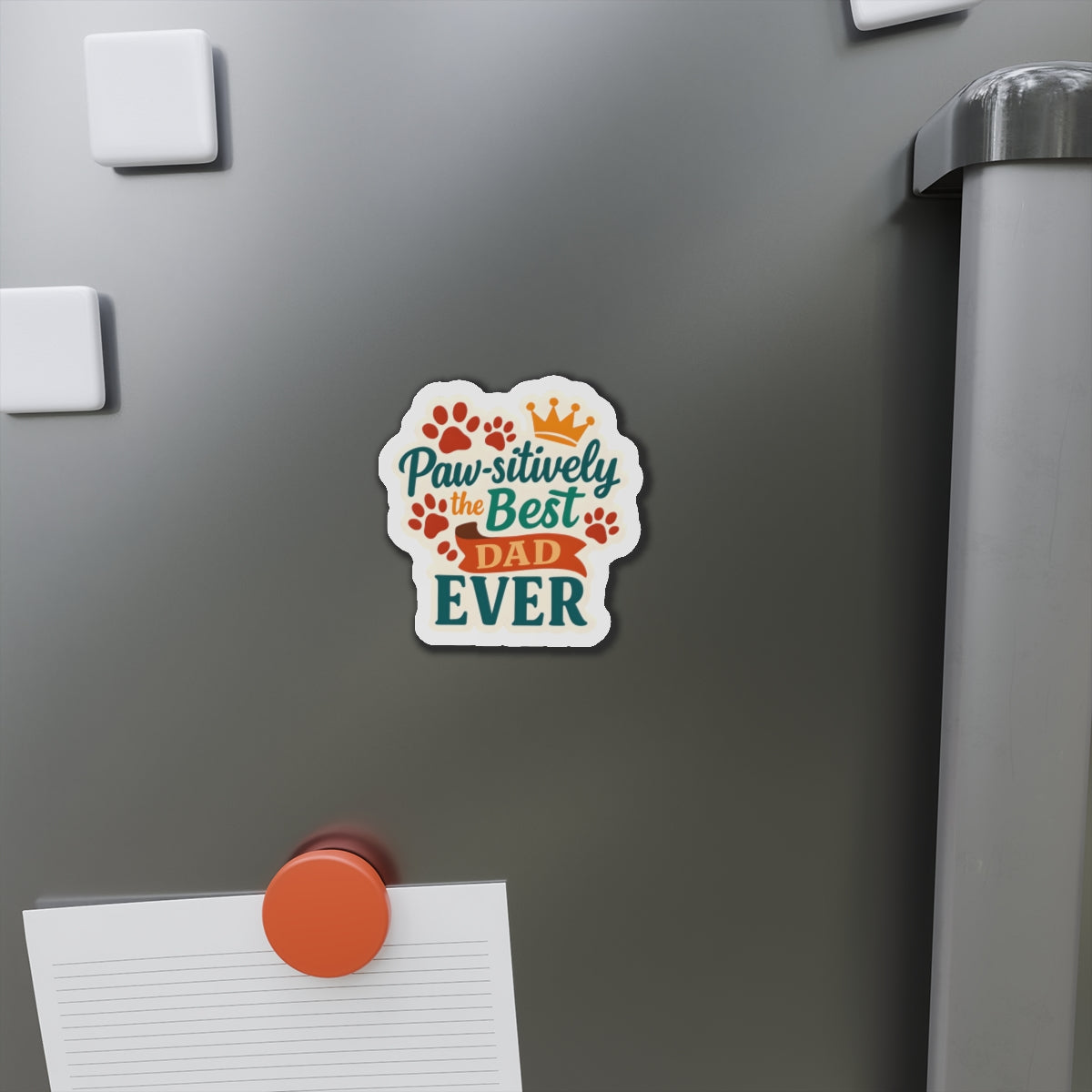 Paw-sitively The Best Dad Ever Magnet | Dog Lover Father’s Day Gift