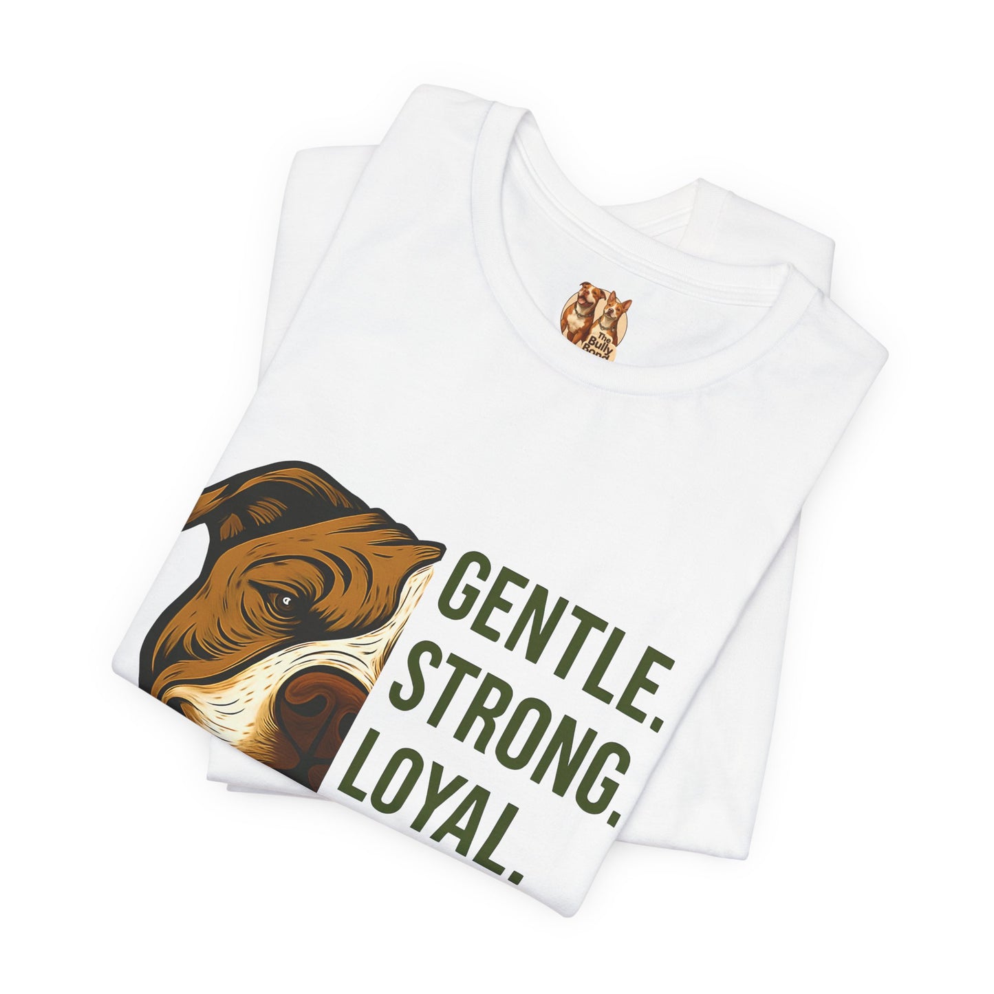 Gentle Strong Loyal Loving Kind – Pitbull Advocacy Unisex T-Shirt | Bella + Canvas 3001