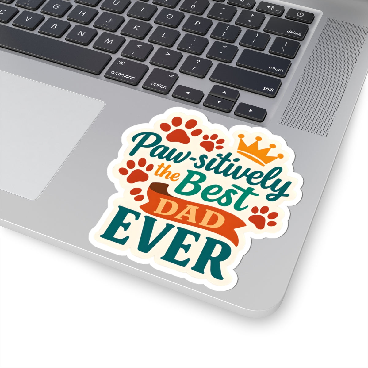 Paw-sitively The Best Dad Ever Sticker | Dog Lover Father’s Day Gift